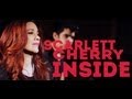 Scarlett Cherry: Inside 