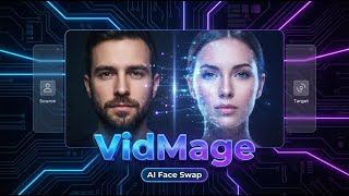 VidMage AI - このAIフェイススワップツールは、あらゆる写真や動画をリアルなコンテンツに変えます