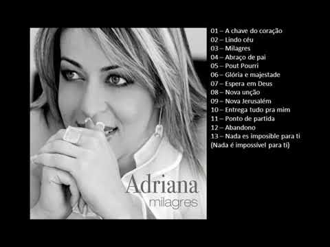 Adriana - Milagres - CD completo