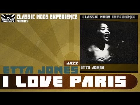 I Love Parisi Love Paris - Etta Jones