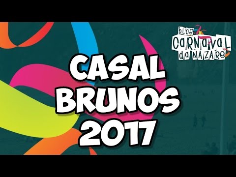 Casal Brunos 2017 - Carnaval da Nazaré
