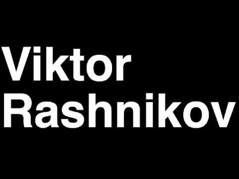 How to Pronounce Viktor Rashnikov Russia Forbes List of Billionaires Net Worth House Richest Man