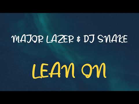 🎧 MAJOR LAZER & DJ SNAKE - LEAN ON (SLOWED & REVERB)