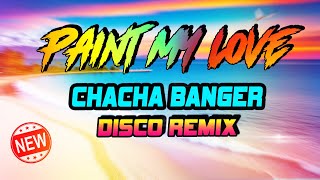 Download lagu MLTR x CHA-CHA BANGER REMIX | PAINT MY LOVE DISCO PAMBAHAY | DATA ENGINEPH REMIX mp3