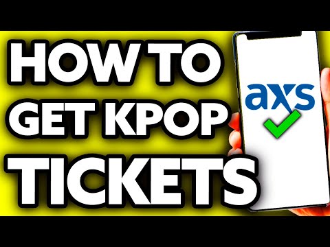 How To Get Kpop Tickets on AXS (Quick and Easy!)