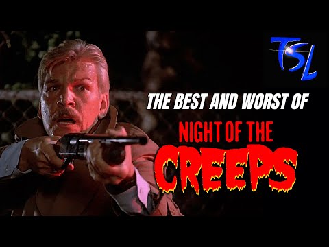 The Best and Worst of Night of the Creeps - Tom Atkins - Fred Dekker