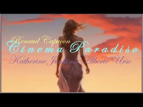 "Love Theme" from Cinema Paradiso, Renaud Capuçon ✽ Katherine Jenkins, Alberto Urso