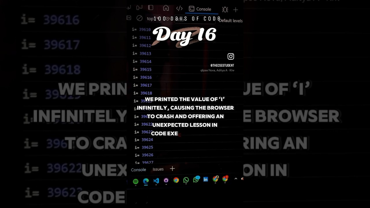 Day 16 of #100DaysOfCode: Explored JavaScript Strings, Comment Literals, & infinite loops!