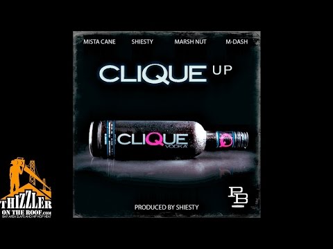 M-Dash x Marsh Nut x Sheisty x Mista Cane - Clique Up [Prod. Sheisty] [Thizzler.com]