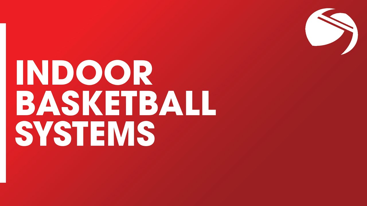 Indoor Basketball Systems