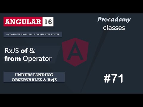 #71 RxJS of() & from() Operator  | Understanding Observables & RxJS | A Complete Angular Course