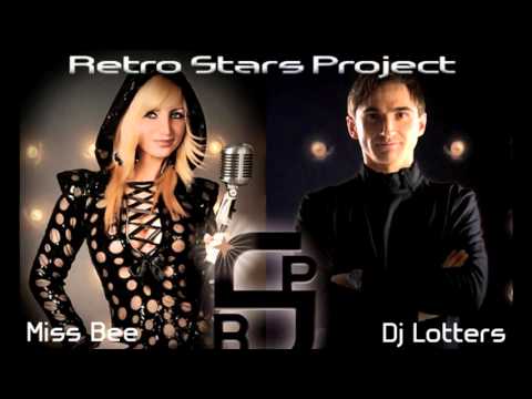 Retro Stars Project (Dj Lotters feat. Miss Bee) - Another Night