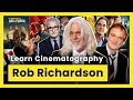 Learn Cinematography From Rob Richardson Working With Tarantino Scorsese And Oliver Stone