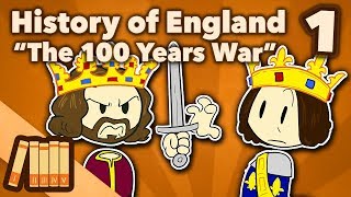 History of England - The 100 Years War - Extra History - #1