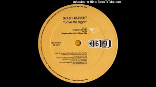 Stacy Burket - Love Me Right (Stephan Grondin's Stereo mix)