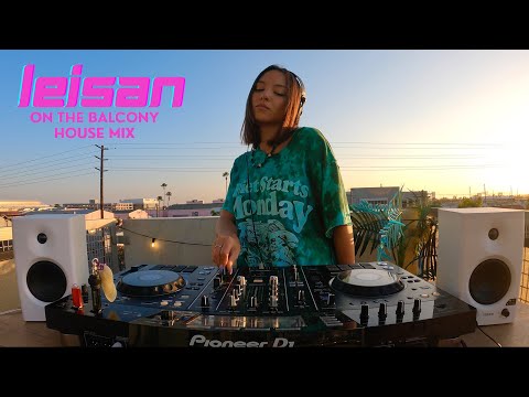 LEISAN - Balcony  Live @ Los  Angeles , California / House DJ Mix - December 1st, 2022