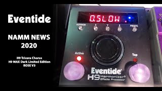 Video thumbnail for EVENTIDE NAMM NEWS 2020 - H9 Tricera Chorus / H9 MAX Dark Limited Edition / ROSE V3 by Sound Service GmbH