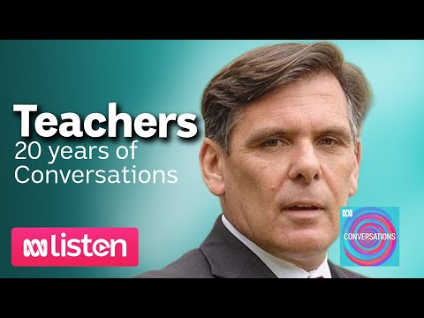 Teachers — Story Collection ABC Conversations Podcast