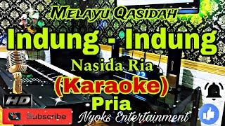 Download lagu INDUNG INDUNG - Nasida Ria (Karaoke Qasidah) Religi || Nada Pria || G=DO mp3 Download lagu INDUNG INDUNG - Nasida Ria (Karaoke Qasidah) Religi || Nada Pria || G=DO mp3