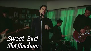 Slot Machine - Sweet Bird [Official Music Video]