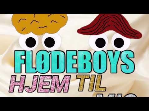 Fløde Boys - Hjem Til Mig
