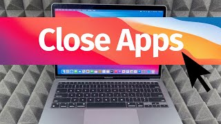 How to Close Apps in MacBook Air M1