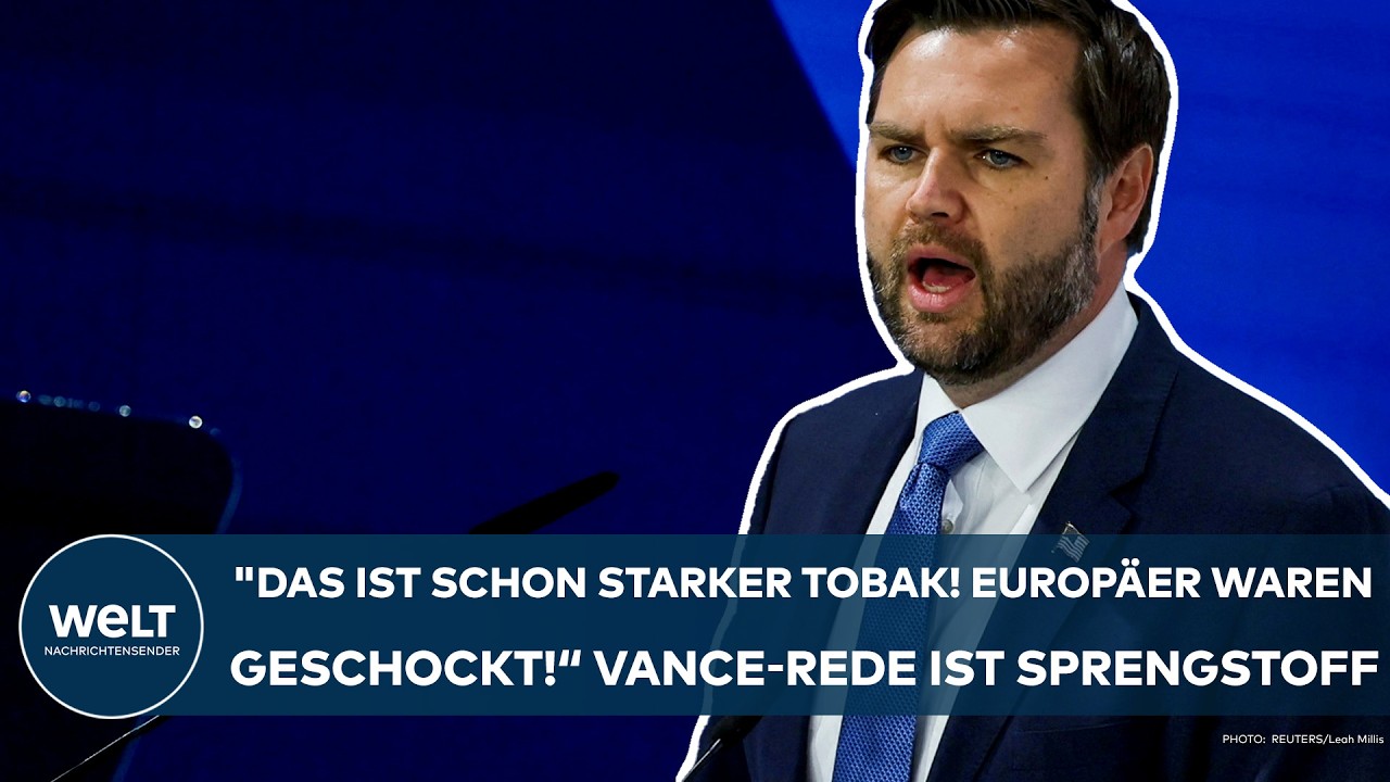 MÜNCHEN: "Das ist schon starker Tobak! Die Europäer waren geschockt!" Die Vance-Rede ist Sprengstoff