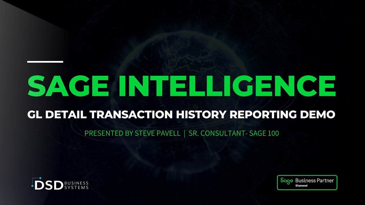 Sage Intelligence Product Demo: GL Detail Transaction History reporting