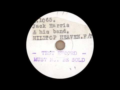 Jack Harris and his Grosvenor House Band - Hilltop Heaven (Take 1) - 1932