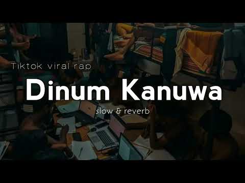 DINUM KANUWA || දිනුම් කනුව || slow & reverb [SR BeatZ]