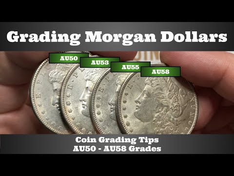 How to Grade Morgan Dollar Coins - AU50 to AU58 - Coin Grading Tips