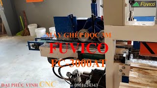 MÁY GHÉP DỌC 3M FUVICO FC-3000AT. Ghép các thanh gỗ đã đánh mộng finger thành thanh dài như thế nào?