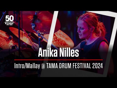 Anika Nilles - Intro/Mallay @ 50th Anniversary TAMA Drum Festival 2024