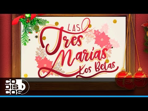 Las Tres Marías, Los Betas - Video Letra