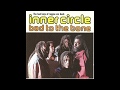 Inner Circle - Bad To The Bone [HQ - FLAC]
