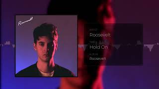 Roosevelt - Hold On (instrumental)