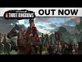 Video di gameplay di Total War: Three Kingdoms  Tutte le piattaforme  DLC