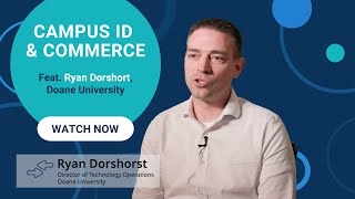 How Doane University Went Mobile: A Campus ID Transformation with Transact + CBORD