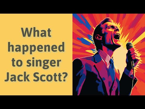What happened to singer Jack Scott?