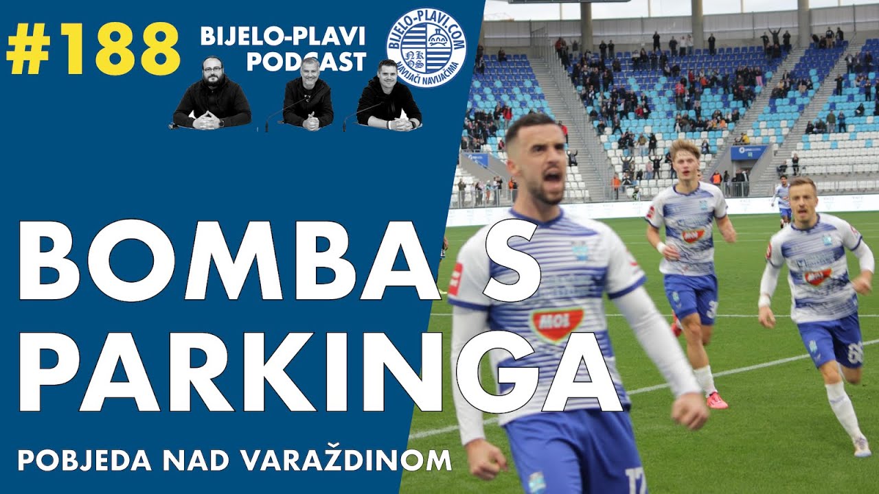 Bijelo-plavi podcast 188: Bomba s parkinga