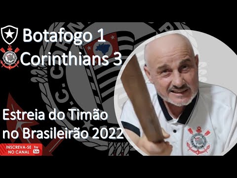 Pos Jogo Botafogo 1 x 3 Corinthians - Estreia do Timão no Campeonato Brasileiro 2022