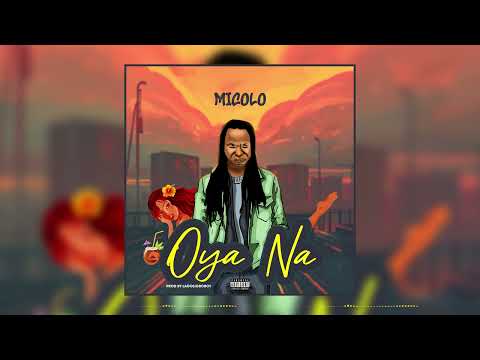 Micolo - Oya Na