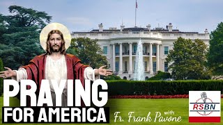 PFL-RSBN Presents - Praying for America with Fr. Frank Pavone, 10/12/2021