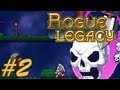 Лололоша в Rogue Legacy #2 (Самое лучшее начало!) 