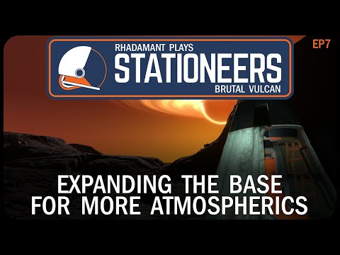 Expanding The Base For More Atmospherics in Stationeers Vulcan - Surviving a Hell Planet // EP7