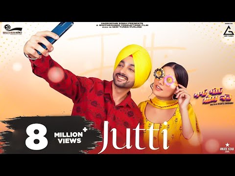Jutti : Ranjit Bawa | Gurbaaz Singh | Prabh Grewal |  Punjabi Movies | Punjabi Song