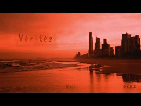 Gobs - Vérités (Official Audio)