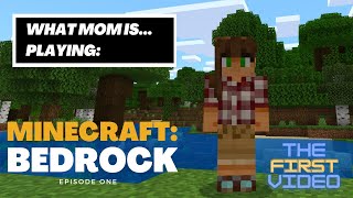 ...Playing: Minecraft Bedrock Episode 1: A Bold New World