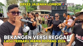 Download lagu TERBARU BEKANGEN VERSI REGGAE IRAMA DOPANG 2024 mp3