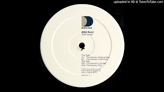 Awa Band - Tudo Lindo (Full Intention Chant Dub)